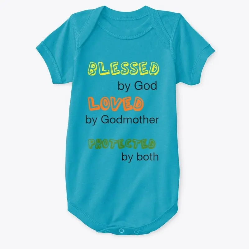 Blessed by God, Loved by Godmother