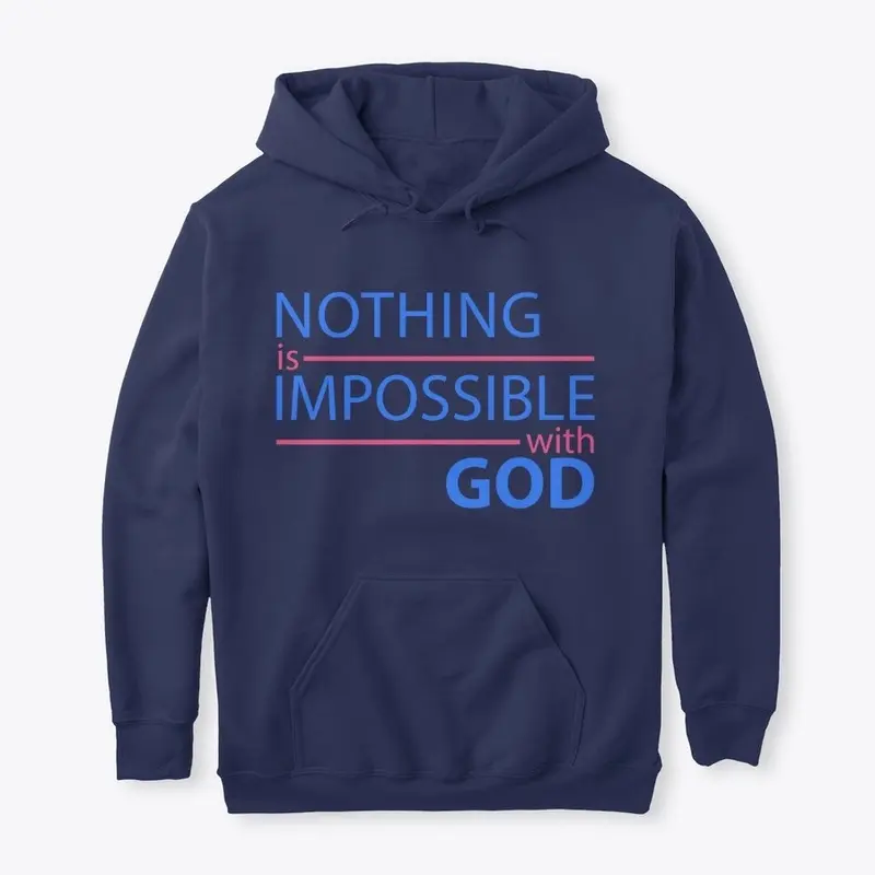 Nothing is Impossible with God